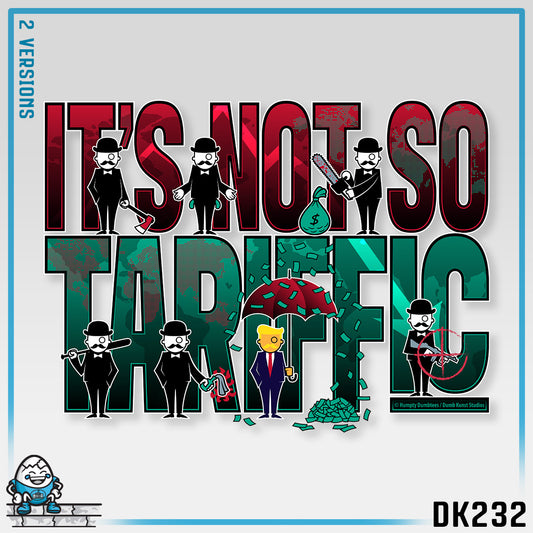 DK232: It's Not So Tariffic (Trump Edition) - Ladies Racerback Tank