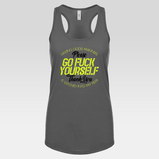 DK90: Please & Thank You (Go Fuck Yourself) - Ladies Racerback Tank