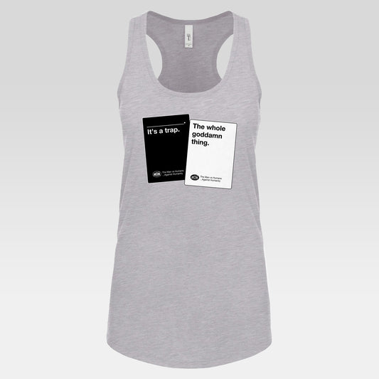 DK180: Humans Against Humanity (It's A Trap Edition) - Ladies Racerback Tank