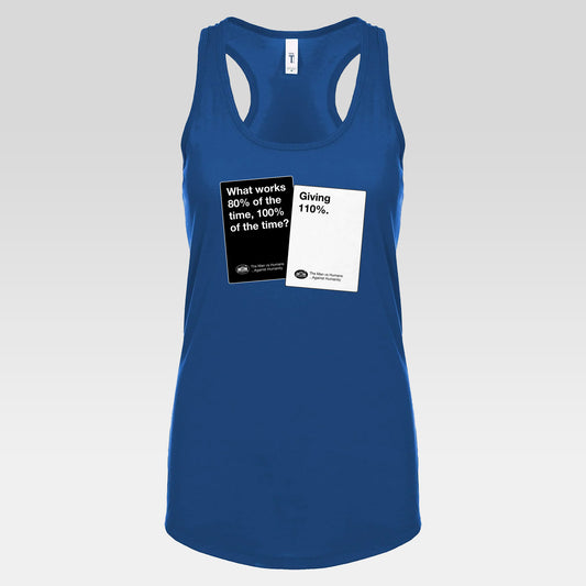 DK180: Humans Against Humanity (Give Effort Edition) - Ladies Racerback Tank