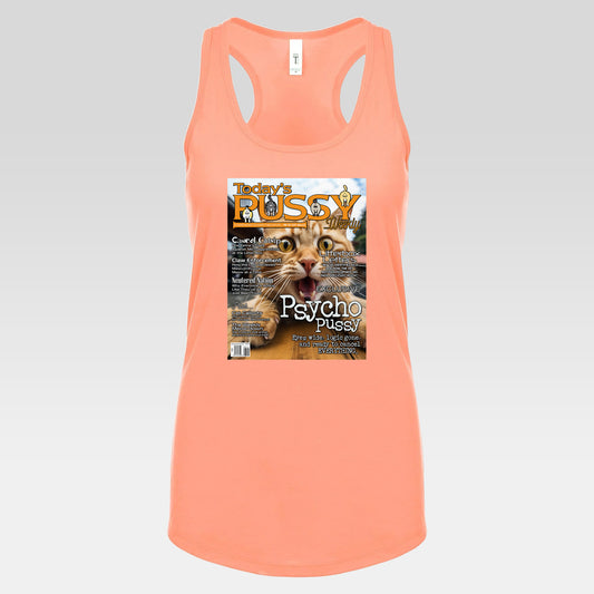 DK230: Today's Pussy... Weekly (Psycho Pussy Edition) - Ladies Racerback Tank