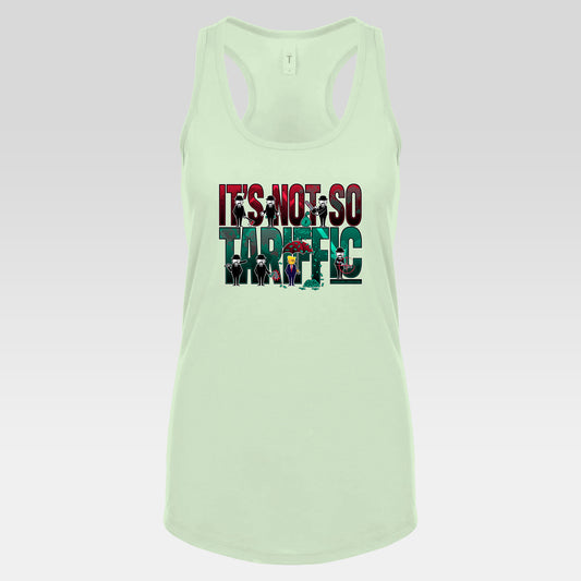 DK232: It's Not So Tariffic (Trump Edition) - Ladies Racerback Tank