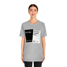 Load image into Gallery viewer, DK180: Humans Against Humanity (It&#39;s A Trap Edition) - Unisex Short Sleeve
