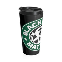 Load image into Gallery viewer, DK2: We&#39;ll Take Our Coffee Black - Travel Tumbler Mug
