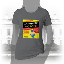 Load image into Gallery viewer, DK111: Dummies for Morons - Women&#39;s Short Sleeve
