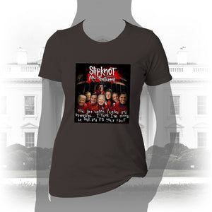 DK108: Slipknot My President - Women's Short Sleeve