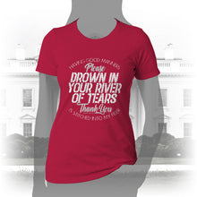 Load image into Gallery viewer, DK90: Please &amp; Thank You (Drown In Your River of Tears) - Women&#39;s Short Sleeve
