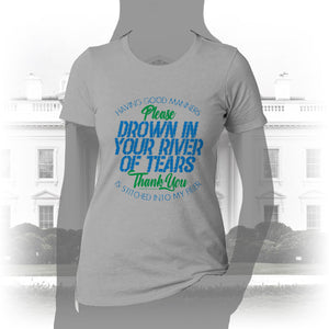 DK90: Please & Thank You (Drown In Your River of Tears) - Women's Short Sleeve