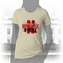 Load image into Gallery viewer, DK116: Netflix &amp; Kill - Women&#39;s Short Sleeve
