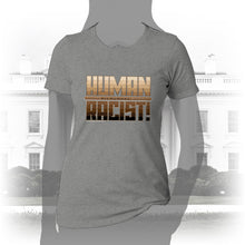 Load image into Gallery viewer, DK99: The Human Racist (Tonal Edition) - Women&#39;s Short Sleeve
