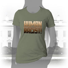 Load image into Gallery viewer, DK99: The Human Racist (Tonal Edition) - Women&#39;s Short Sleeve
