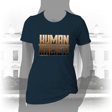 Load image into Gallery viewer, DK99: The Human Racist (Tonal Edition) - Women&#39;s Short Sleeve
