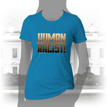 Load image into Gallery viewer, DK99: The Human Racist (Tonal Edition) - Women&#39;s Short Sleeve
