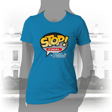 Load image into Gallery viewer, DK103: Stop! by Fukno - Women&#39;s Short Sleeve
