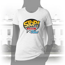 Load image into Gallery viewer, DK103: Stop! by Fukno - Women&#39;s Short Sleeve
