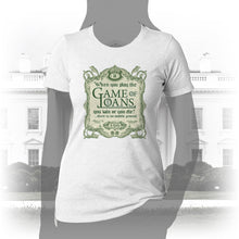 Load image into Gallery viewer, DK143: Game Of Loans - Women&#39;s Short Sleeve
