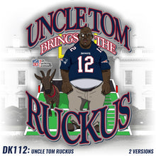 Load image into Gallery viewer, DK112: Uncle Tom Ruckus (New England Edition) - Men&#39;s Short Sleeve
