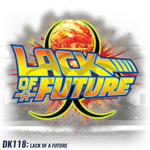 DK118: Lack Of A Future - Men's Short Sleeve