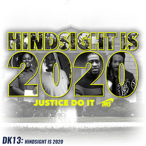 DK13: Hindsight is 2020 - Women's Short Sleeve