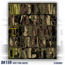 Load image into Gallery viewer, DK159: WTF! FTW! Facts! (Camo Edition) - Women&#39;s Short Sleeve
