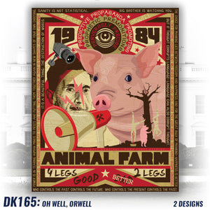 DK165: Oh Well Orwell (Propaganda Edition) - Men's Short Sleeve