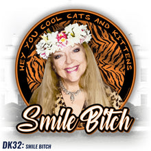 Load image into Gallery viewer, DK32: Smile Bitch - Women&#39;s Short Sleeve
