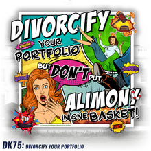 Load image into Gallery viewer, DK75: Divorcify Your Portfolio - Women&#39;s Short Sleeve
