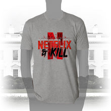 Load image into Gallery viewer, DK116: Netflix &amp; Kill - Men&#39;s Short Sleeve
