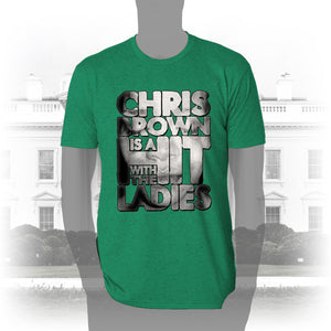 DK136: Hit With The Ladies (Chris Brown Edition) - Men's Short Sleeve