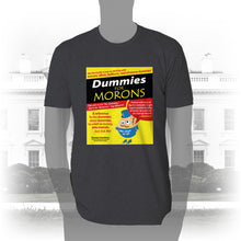 Load image into Gallery viewer, DK111: Dummies for Morons - Men&#39;s Short Sleeve
