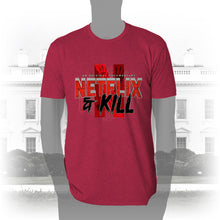 Load image into Gallery viewer, DK116: Netflix &amp; Kill - Men&#39;s Short Sleeve
