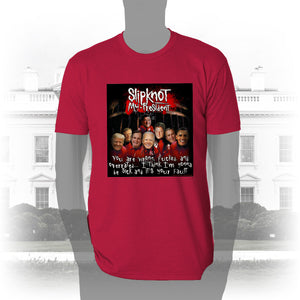 DK108: Slipknot My President - Men's Short Sleeve