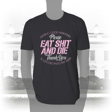 Load image into Gallery viewer, DK90: Please &amp; Thank You (Eat Shit And Die) - Men&#39;s Short Sleeve
