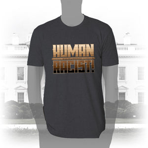 DK99: The Human Racist (Tonal Edition) - Men's Short Sleeve