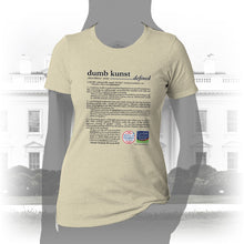 Load image into Gallery viewer, DK171: Dumb Kunst Defined - Women&#39;s Short Sleeve
