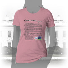 Load image into Gallery viewer, DK171: Dumb Kunst Defined - Women&#39;s Short Sleeve
