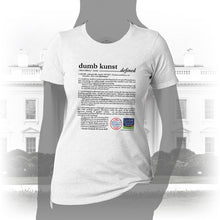 Load image into Gallery viewer, DK171: Dumb Kunst Defined - Women&#39;s Short Sleeve
