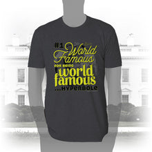 Load image into Gallery viewer, DK162: World Famous - Men&#39;s Short Sleeve
