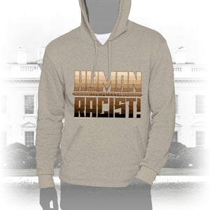 DK99: The Human Racist (Tonal Edition) - Unisex Pullover Hoodie