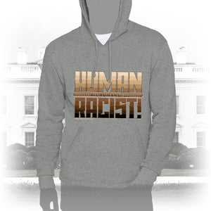 DK99: The Human Racist (Tonal Edition) - Unisex Pullover Hoodie