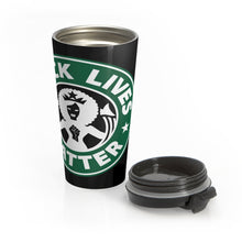 Load image into Gallery viewer, DK2: We&#39;ll Take Our Coffee Black - Travel Tumbler Mug
