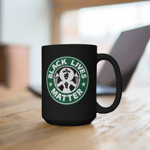 Load image into Gallery viewer, DK2: We&#39;ll Take Our Coffee Black - Coffee Mug (15oz)
