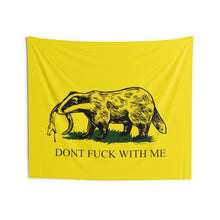 Load image into Gallery viewer, DK14: Honey Badger Don&#39;t Give A Fuck - Indoor Wall Tapestry
